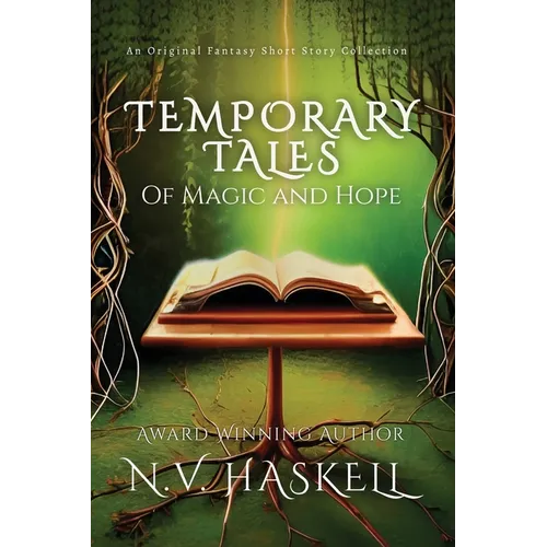Temporary Tales: Of Magic and Hope