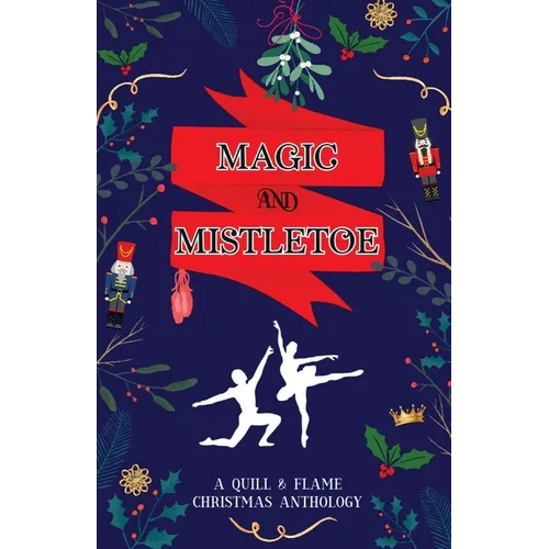 Magic and Mistletoe