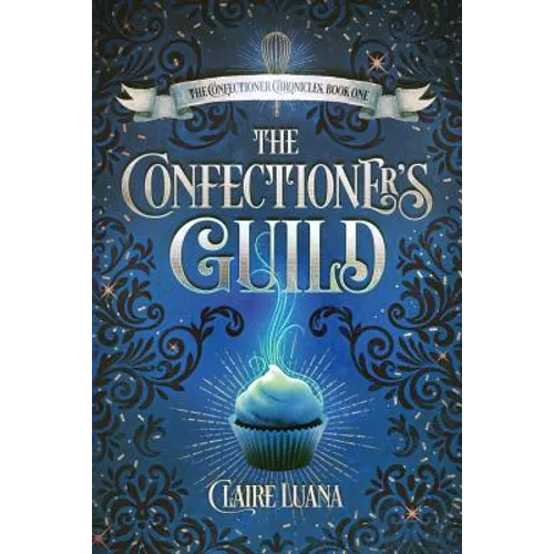 The Confectioner's Guild