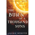 The Burn of a Thousand Suns