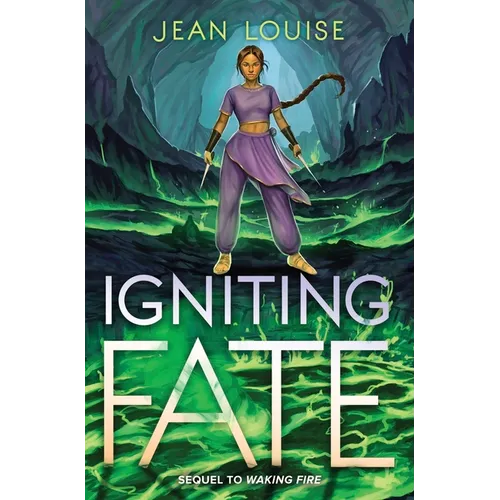 Igniting Fate