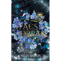 Fae's Dream: Fated Mates of the Fae Royals