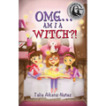 Omg... Am I a Witch?!