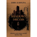 Shadows of Dreams