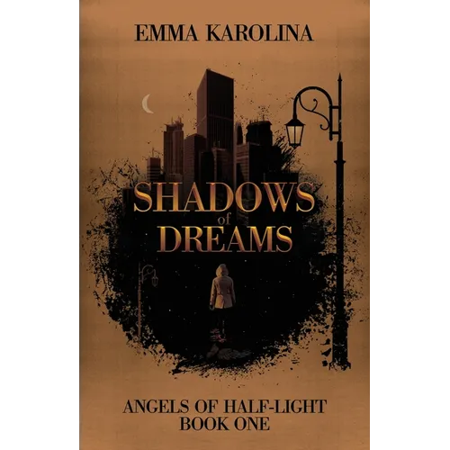 Shadows of Dreams