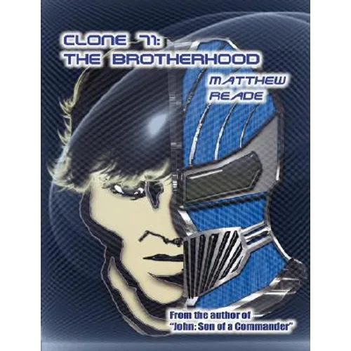 Clone 71: The Brotherhood
