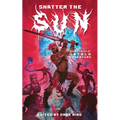 Shatter the Sun