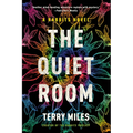 The Quiet Room: A Rabbits Novel