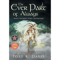 The Ever Part of Always: Keely Tucker's First Adventure