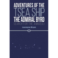 Adventures of the TSEA Ship the Admiral Byrd