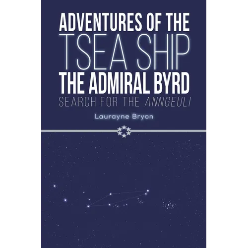 Adventures of the TSEA Ship the Admiral Byrd