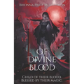 Of Divine Blood: A Dark Adult Fantasy