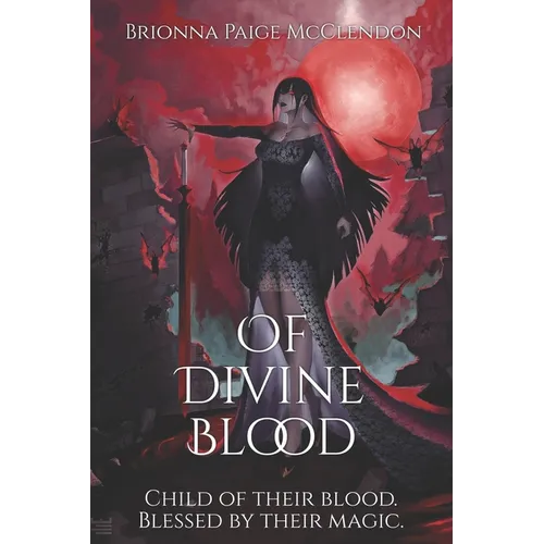 Of Divine Blood: A Dark Adult Fantasy
