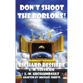 Don't Shoot the Borloks!
