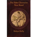 The Elder Chronicles New Breed