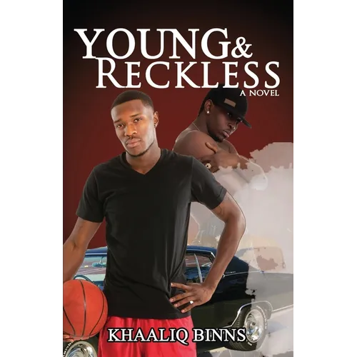 Young and Reckless Part 1