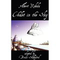 Chalet in the Sky