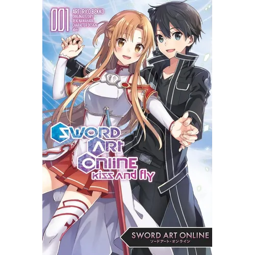Sword Art Online: Kiss and Fly, Vol. 1 (Manga): Volume 1