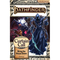 Pathfinder Adventure Path: Bring the House Down (Curtain Call 3 of 3) (P2)