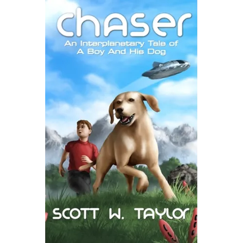 Chaser: An Interplanetary Tale of a Boy And His Dog
