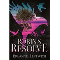 Robin's Resolve