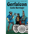 Gerfalcon: The Neustrian Cycle, Book One