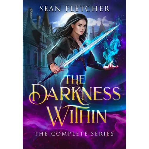 The Darkness Within: The Complete Series
