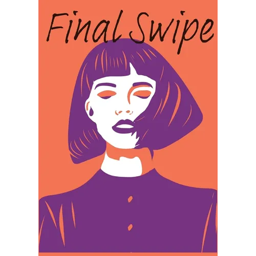 Final Swipe