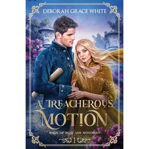 A Treacherous Motion