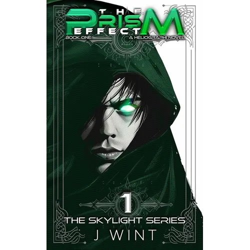 The Prism Effect: Book One of the Skylight Series