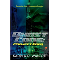 Ghost Code: Project Eden