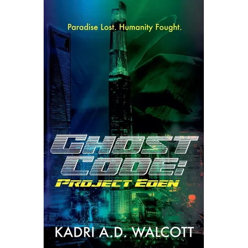 Ghost Code: Project Eden