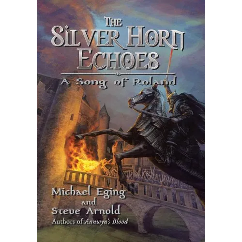 The Silver Horn Echoes: A Song of Roland