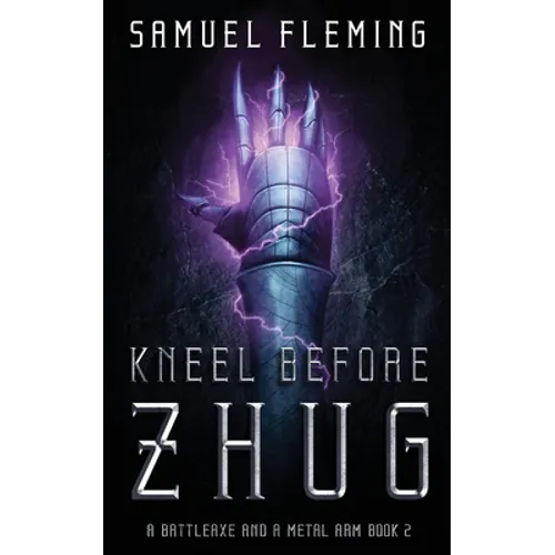 Kneel Before Zhug: A Modern Sword and Sorcery Serial