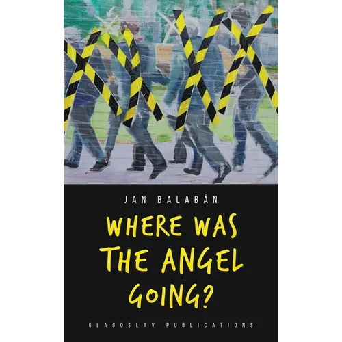 Where Was the Angel Going?