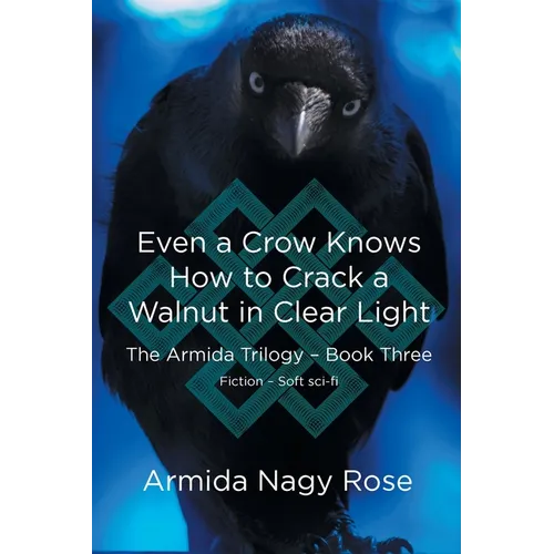 Even a Crow Knows How to Crack a Walnut in Clear Light