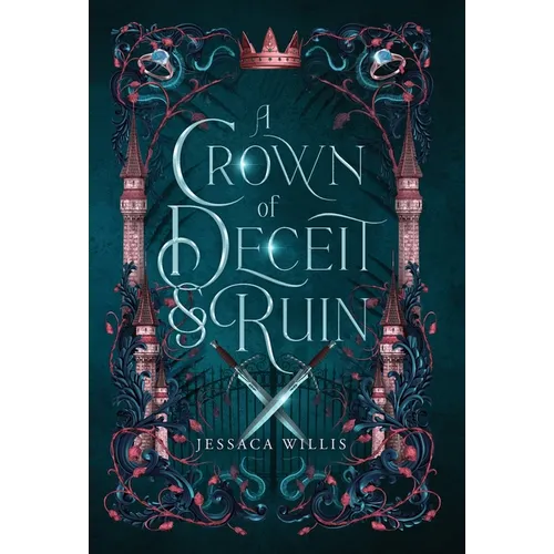 A Crown of Deceit and & Ruin