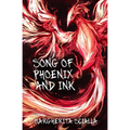 Song of Phoenix and Ink (Black and White Edition)