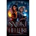 Smoke and Hellfire