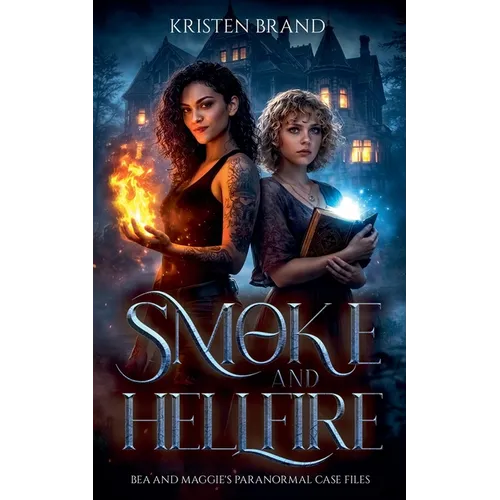 Smoke and Hellfire