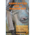 Sandcastles and a Dagger-Key: The lost treasures of kebadon