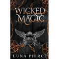 Wicked Magic: Harper Shadow Academy (Special Edition Book Three)
