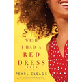 I Wish I Had a Red Dress