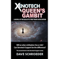 Xenotech Queen's Gambit: A Novel of the Galactic Free Trade Association