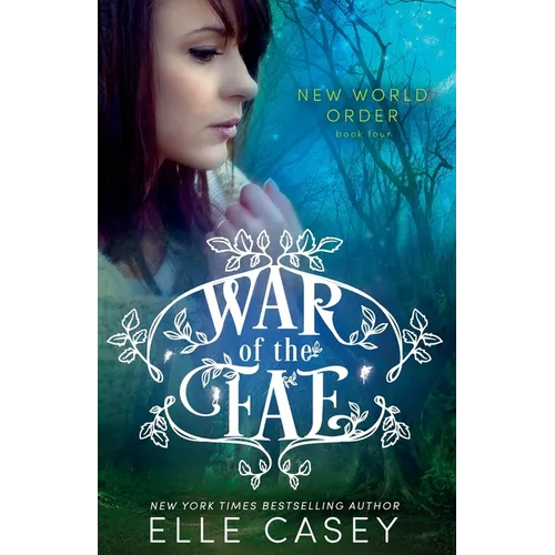 War of the Fae (Book 4, New World Order)