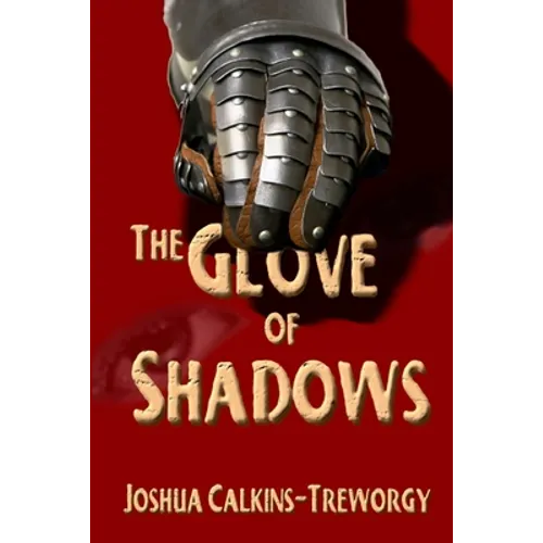 The Glove Of Shadows: A Tamalarian Tale
