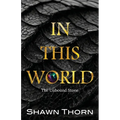 In This World: The Unbound Stone