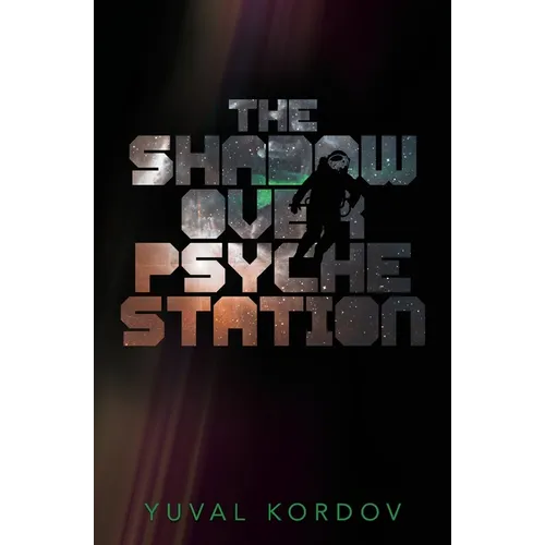 The Shadow Over Psyche Station