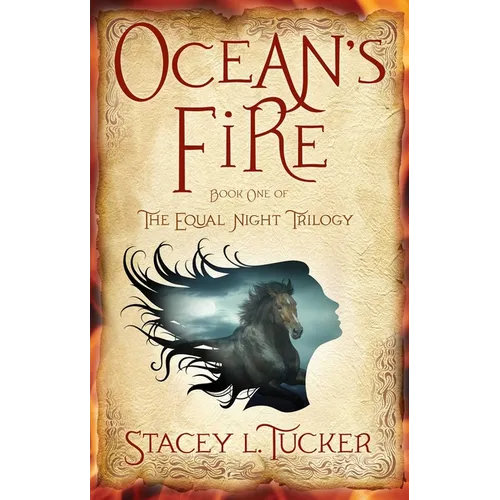 Ocean's Fire: Book One of the Equal Night Trilogy