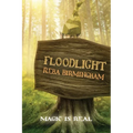 Floodlight: Book One in the Hercynian Forest Series